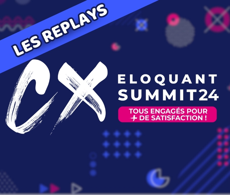 replay webinars Eloquant cx summit 2023